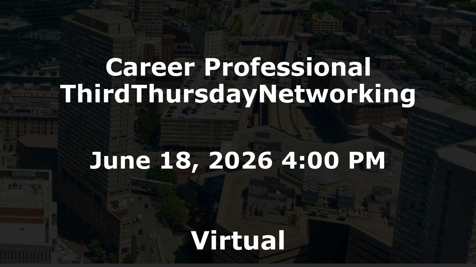 Career Professional ThirdThursdayNetworking  event image